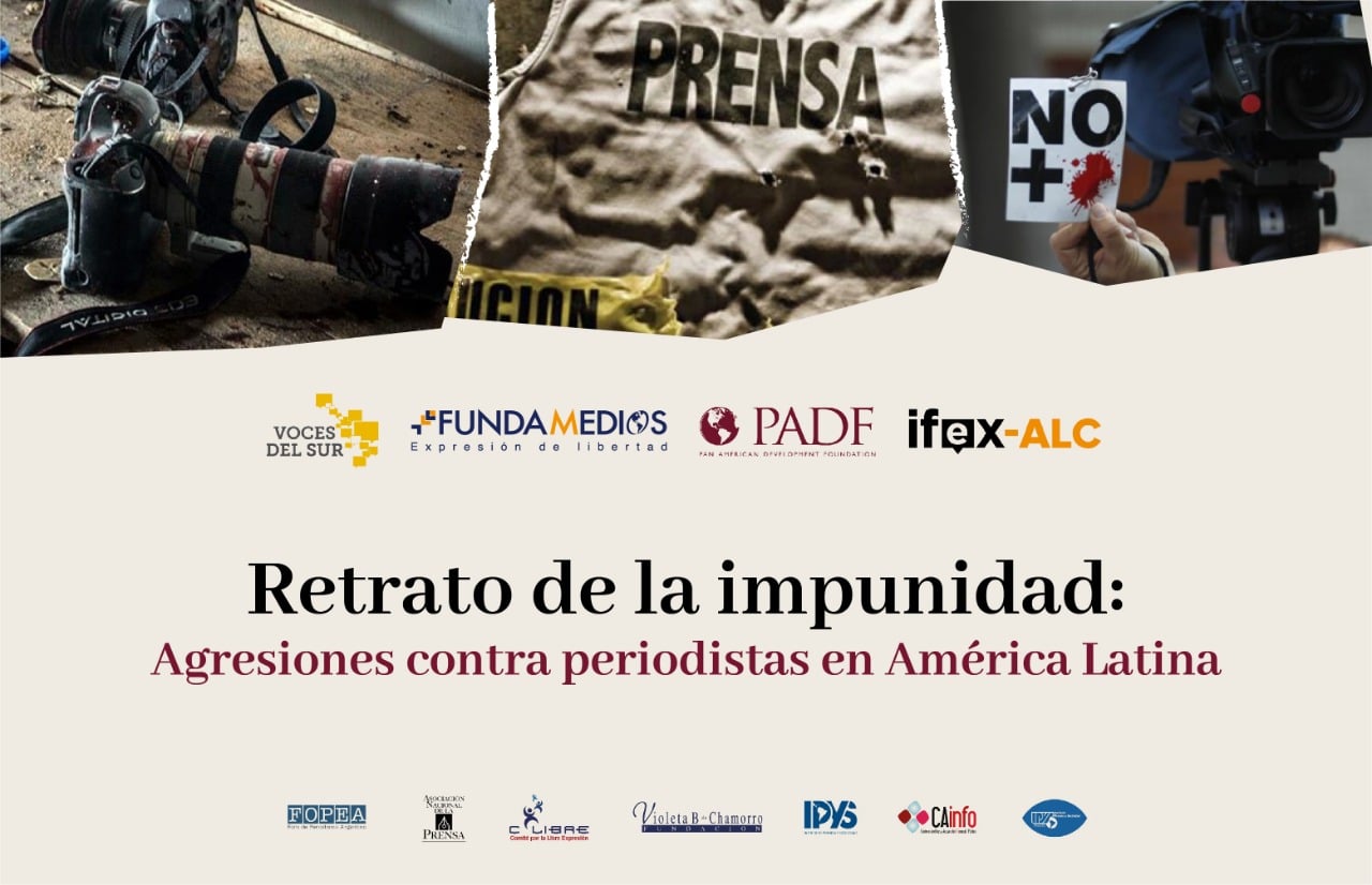 El retrato de la impunidad: agresiones contra periodistas en América Latina
