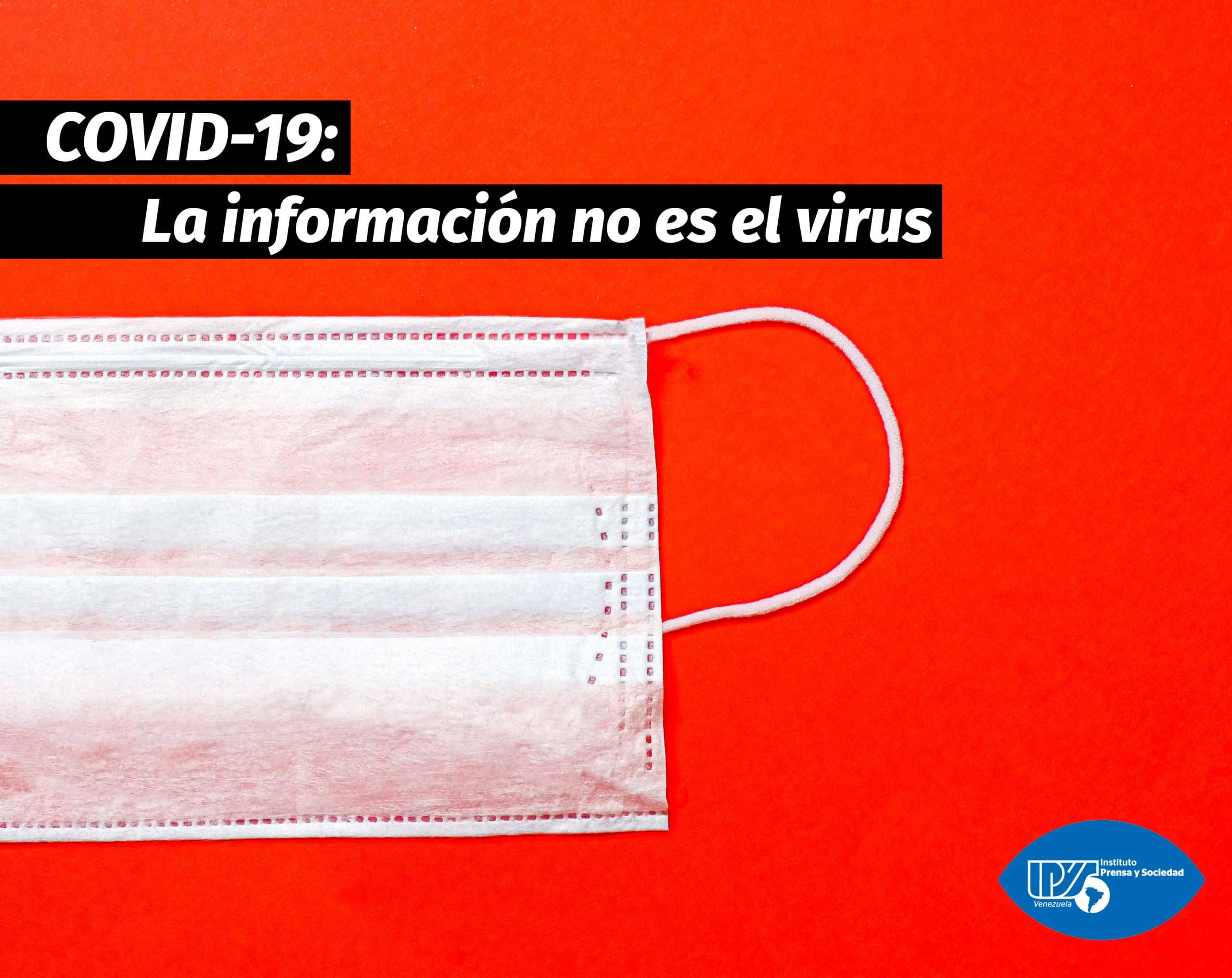 COVID-19: La información no es el virus