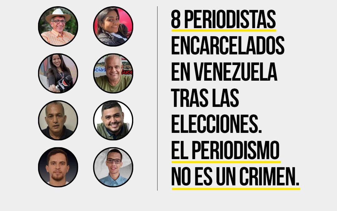 Por la liberación inmediata de periodistas y comunicadores encarcelados en Venezuela