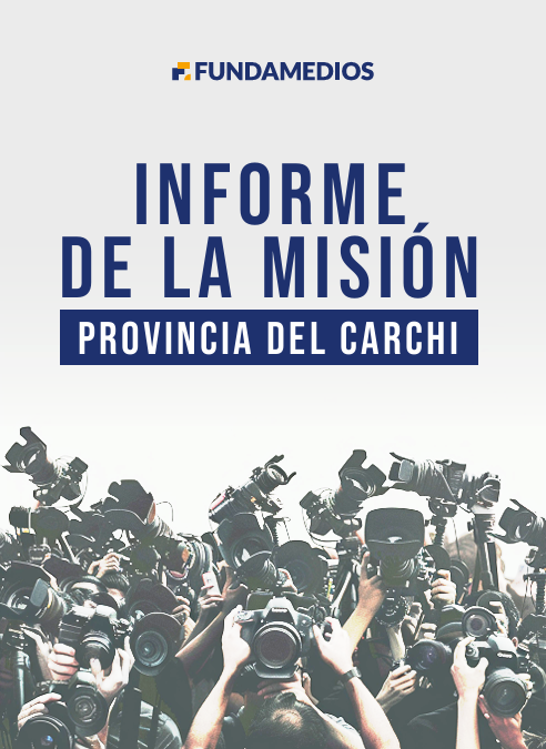Fudamedios publica informe sobre condiciones y desafíos del periodismo en la provincia del Carchi, Ecuador