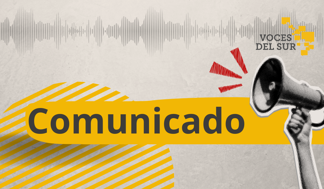 Comunicado | Voces del Sur hace un llamado a garantizar la libertad de prensa y los derechos informativos en el contexto actual de Venezuela