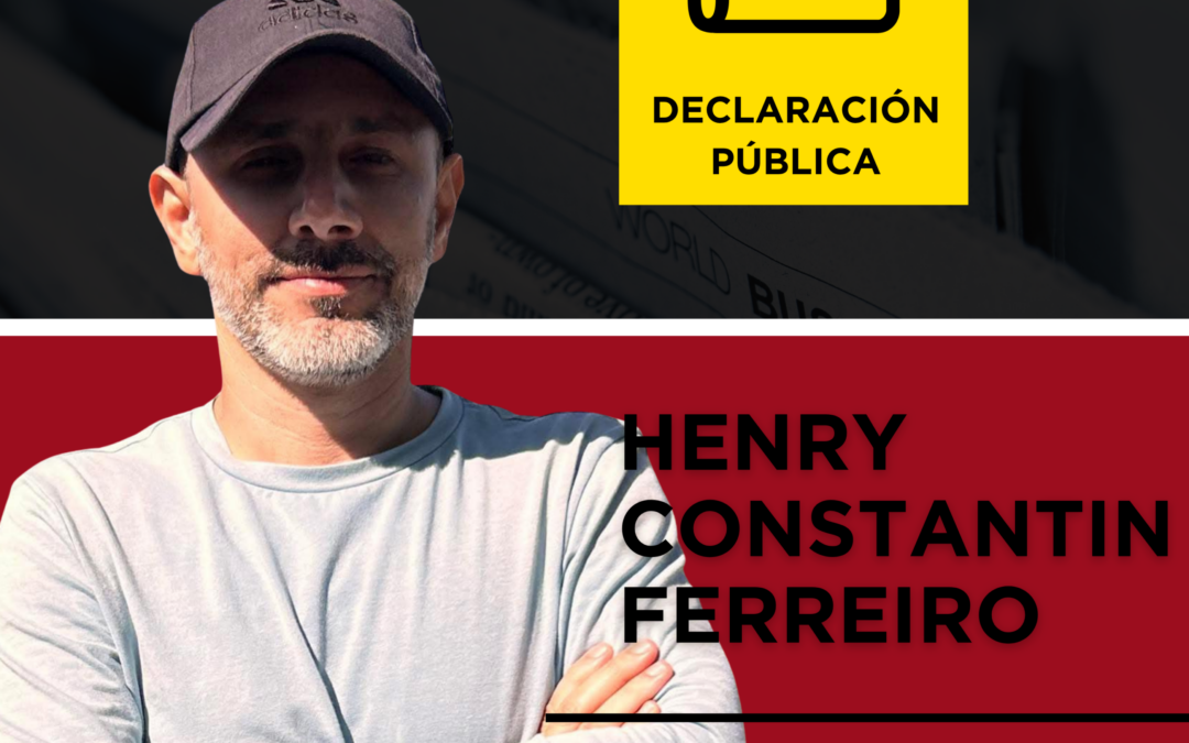 ICLEP condena la prisión preventiva arbitraria del periodista Henry Constantín Ferreiro